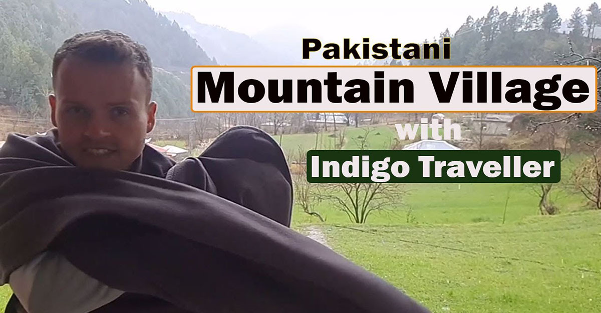 Indigo Traveller is in Pakistan; a unique way of Exploring Pakistan